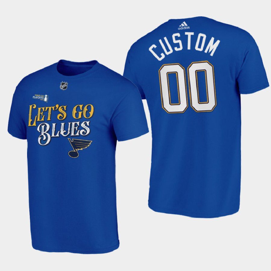 blues custom blue 2022 stanley cup playoffs lets go tee